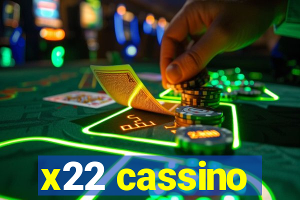x22 cassino